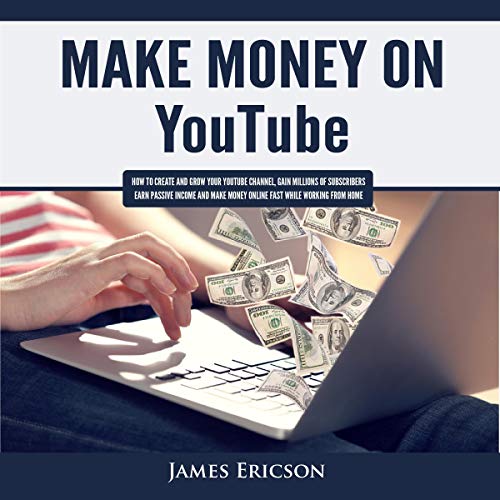 Make Money on YouTube